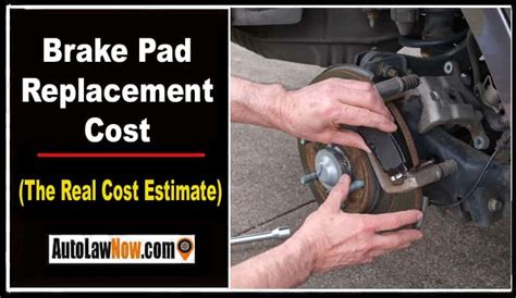 Brake Pad Replacement Cost Real Cost Estimate Near Me