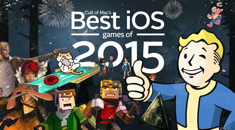 At the end of 2014, we can confidently state that the next gen is finally here. The 10 best iOS games of 2015 | Cult of Mac