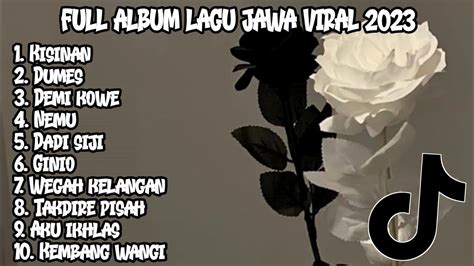 Full Album Lagu Jawa Viral Kisinan Dumes Demi Kowe Youtube