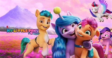 My Little Pony Nova Geração Netflix Divulga Trailer Da Nova Aventura