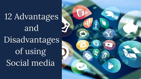 12 Advantages And Disadvantages Of Using Social Media Lesoned