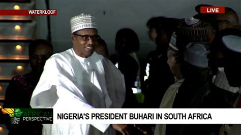 nigerian president buhari arrives in sa youtube