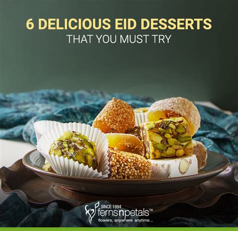 6 Delicious Eid Desserts That You Must Try Fnp Official Blog