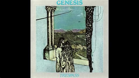 Genesis Trespass Full Album Youtube