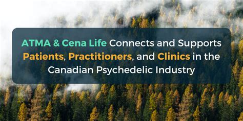 Atma And Cena Life Announce Joint Venture To Support Psychedelic