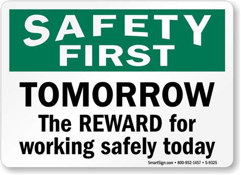 Work Safely Signs Safety First Work Safety Signs