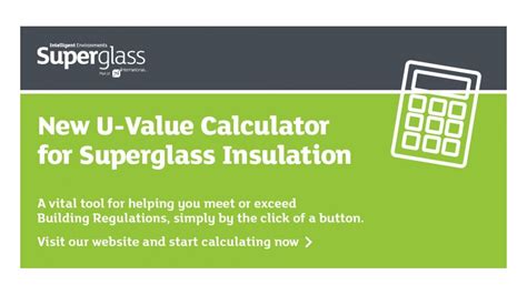 Introducing The New Superglass Insulation Free Online U Value