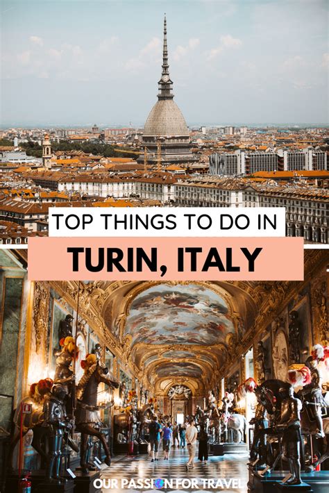 The Best Things To Do In Turin Italy Our Passion For Travel Turin