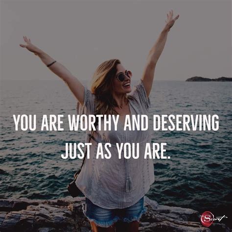 the secret on instagram “you are worthy and deserving just as you are you are good enough now
