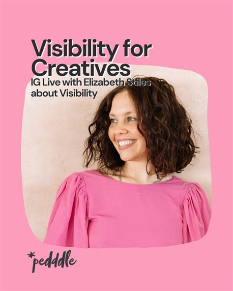 Visibility For Creatives Ig Live With Elizabeth Stiles Pedddle