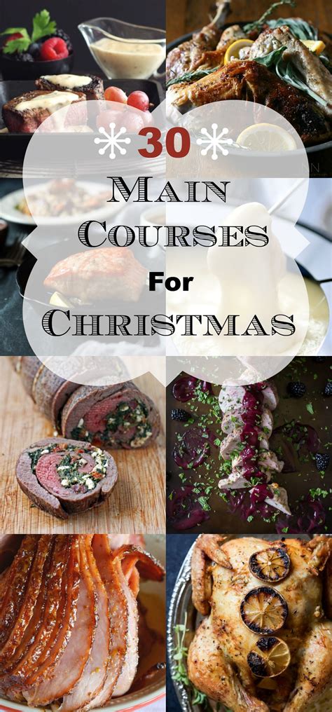 Light rustic dinner party menu birthday dinner menu. 30 Main Courses for Christmas | Christmas food dinner ...