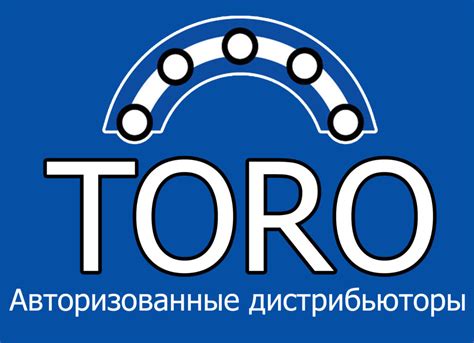 Авторизованные дистрибьюторы и дилеры — TORO bearings Italy