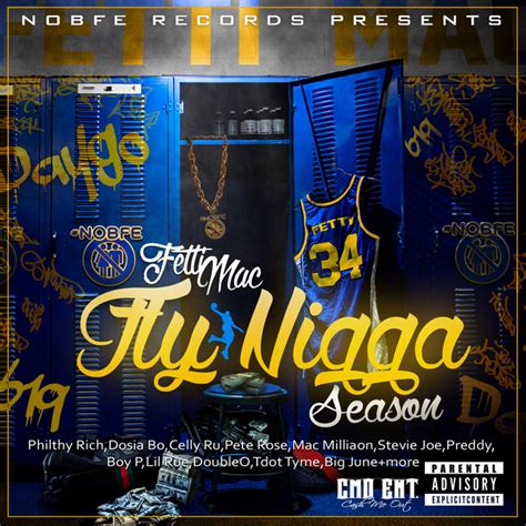 Fly Nigga Season Album By Fetti Mac Spotify