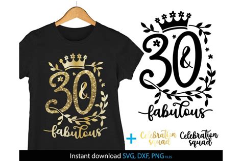 30 And Fabulous 30th Birthday Svg Thirty Birthday Svg Png