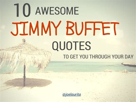 An Umbrella With The Words 10 Awesome Jimmy Buffet Quotes To Get You