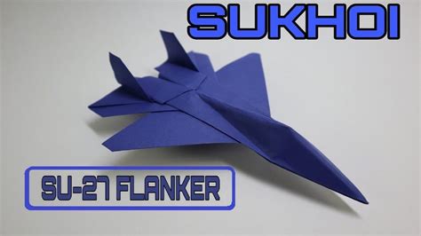 Origami Tutorial Cara Membuat Origami Pesawat Kertas Jet Tempur Sukhoi