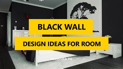 45 Best Elegant Black Wall Design Ideas For Modern Room 2017 Youtube
