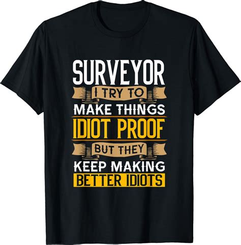 surveyor sarcastic graphic funny surveying t shirt uk fashion