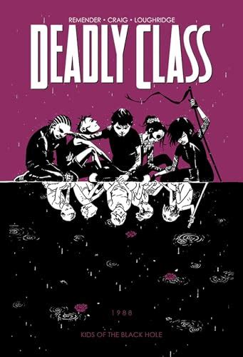 9781632152220 Deadly Class Volume 2 Kids Of The Black Hole Deadly