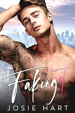 Faking It An Enemies To Lovers Second Chance Romance Bossy Billionaire Brothers Ebook Hart