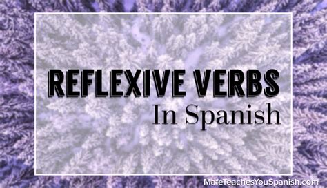 Reflexive Verbs In Spanish Spanish Lessons On Skype