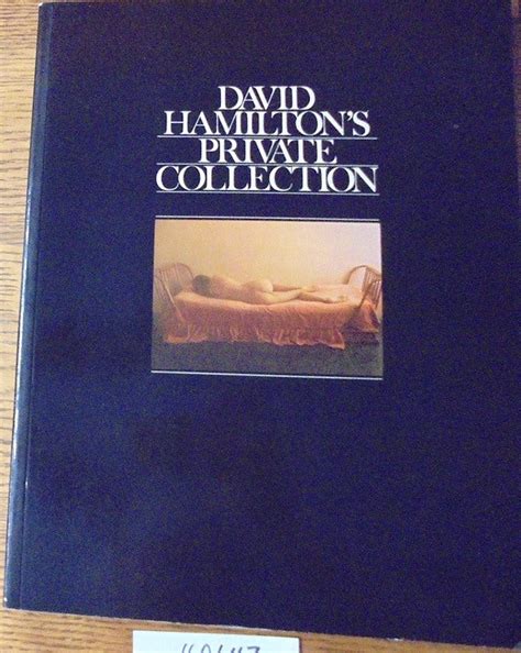 David Hamiltons Private Collection David Hamilton First Paperback Edition