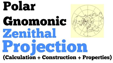 Polar Gnomonic Zenithal Projection Calculation And Construction