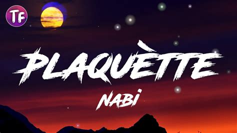 Nabi Plaquètte Lyrics Youtube Music