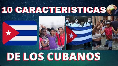 10 Caracteristicas De Los Cubanos Como Son Los Cubanos Costumbres