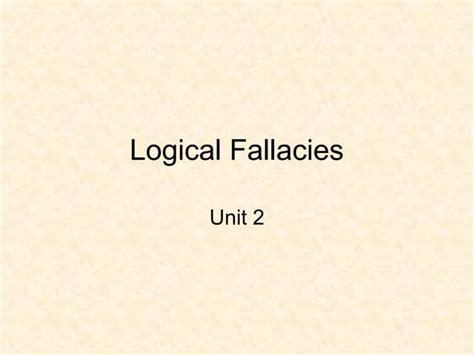 Logical Fallacies Powerpoint Ppt