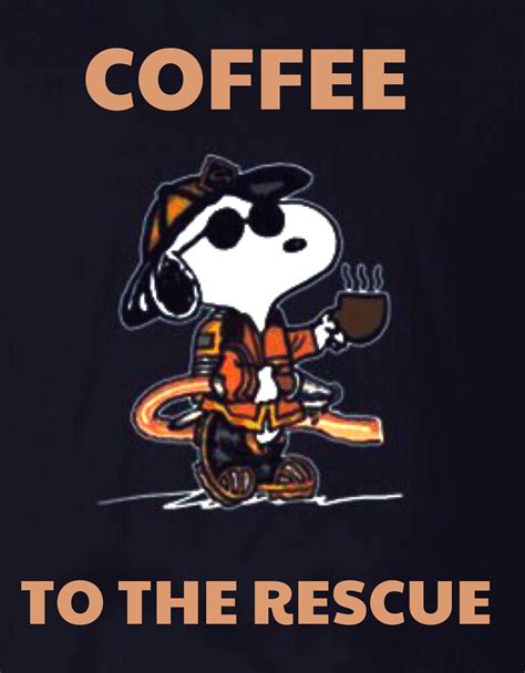 Coffeehumor Coffee Quotes Good Morning Snoopy Snoopy Quotes