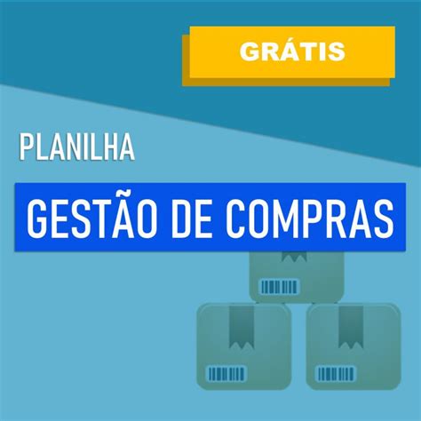 Planilha De Gest O De Compras Completa Em Excel Planilhas Em Excel