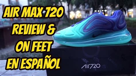 Nike Air Max 720 Review And On Feet En EspaÑol Youtube
