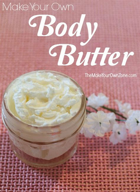 Homemade Body Butter The Make Your Own Zone