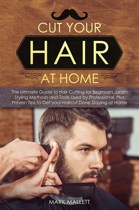 Cut Your Hair At Home The Ultimate Guide To Haircutting For Beginners