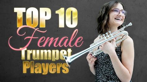 10 Female Trumpet Players You NEED To Listen To YouTube