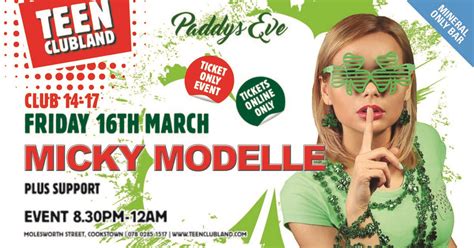 Teen Clubland Club 14 17 Paddys Eve At On Fri 16 Mar Glistrr