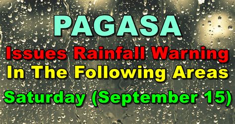 Comment must not exceed 1000 characters. PAGASA Issues Rainfall Warning The Following Areas ...
