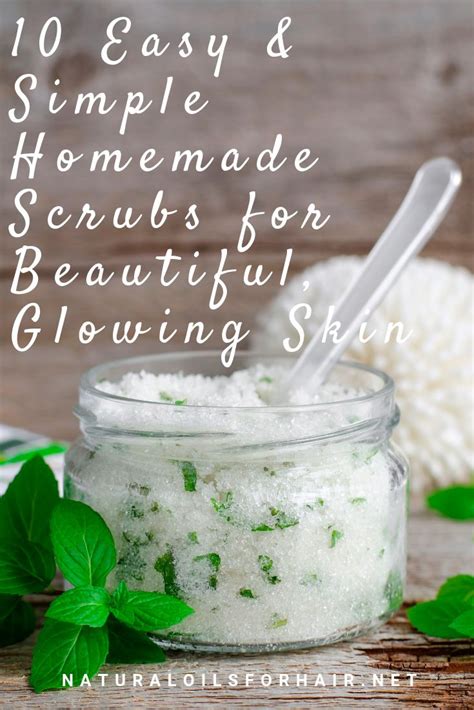 10 Easy And Simple Homemade Scrubs For Beautiful Glowing Skin Beauty