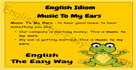 Music To My Ears English Idioms English The Easy Way