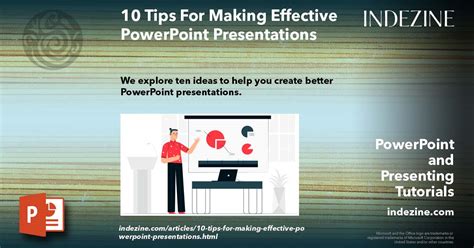 10 Tips For Making Effective Powerpoint Presentations