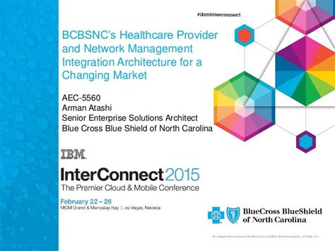 Interconnect2015 Bcbsnc Healthcare Provider Network Management Integr
