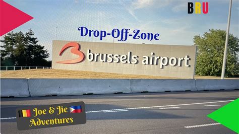 Drop Off Zone Brussels Airport Youtube