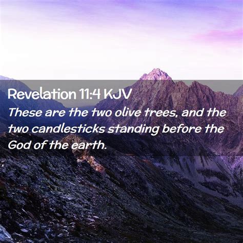 Revelation 114 Kjv These Are The Two Olive Trees And The Two
