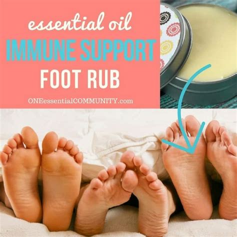 Immune Support Foot Rub One Essential Community