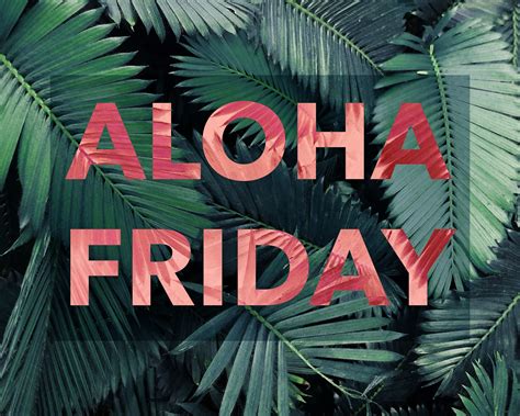 Pin on Aloha Friday