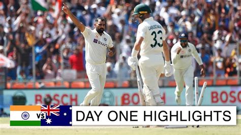 India Vs Australia 4th Test Day 1 Highlights 2023 Ind Vs Aus Ind Vs