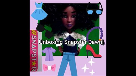 Unboxing Snapstar Doll Dawn Youtube