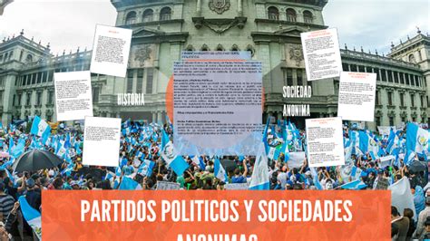 Partidos Politicos Y Sociedades Anonimas By Julian Cabrera On Prezi