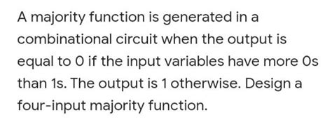 Solved A Majority Function Is Generated In A Combinational